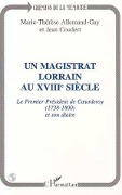 Un magistrat Lorrain au XVIIIè siècle - Allemand-Gay