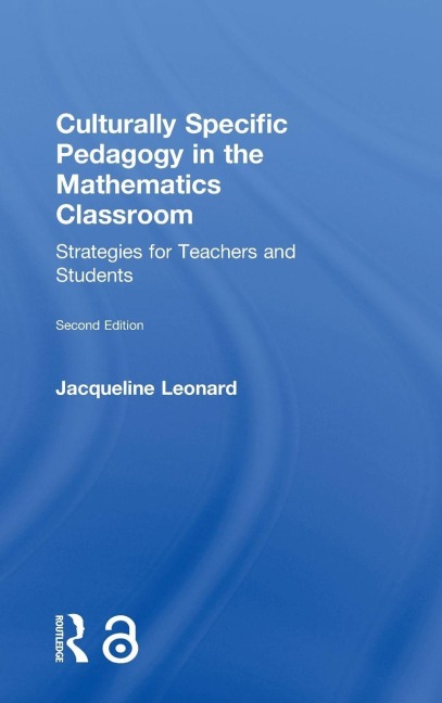 Culturally Specific Pedagogy in the Mathematics Classroom - Jacqueline Leonard