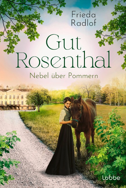 Gut Rosenthal - Nebel über Pommern - Frieda Radlof