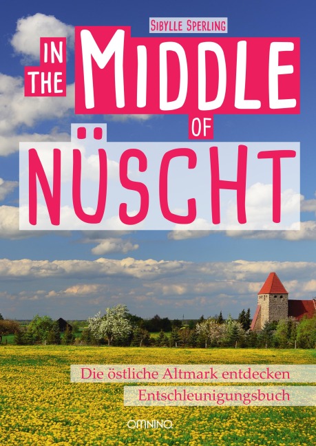 IN THE MIDDLE OF NÜSCHT - Sibylle Sperling