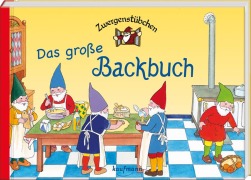 Cover-Bild zum Titel 'Zwergenstübchen - Das große Backbuch' von 'Elke Schuster, Timo Schuster'