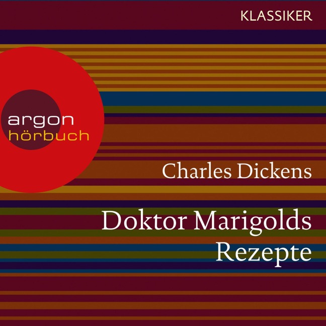 Doktor Marigolds Rezepte - Charles Dickens