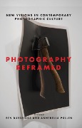 Cover-Bild zum Titel 'Photography Reframed' von ''