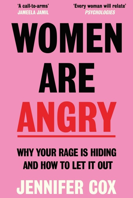 Women Are Angry - Jennifer Cox