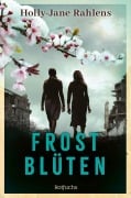 Cover-Bild zum Titel 'Frostblüten' von 'Holly-Jane Rahlens'