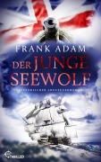 Cover-Bild zum Titel 'Der junge Seewolf' von 'Frank Adam'