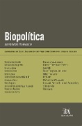 Biopolítica - Ana Cláudia S. S. Scalquette, Gianpaolo Poggio Smanio, Rodrigo Arnoni Scalquette, Vitulia Ivone
