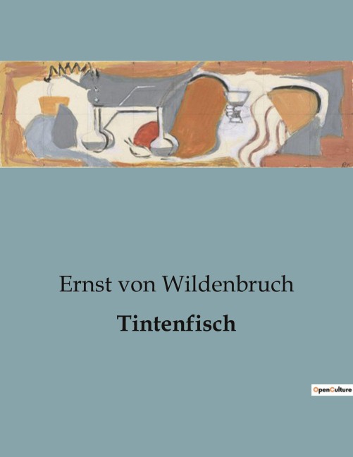 Tintenfisch - Ernst Von Wildenbruch