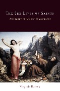 Cover-Bild zum Titel 'The Sex Lives of Saints' von 'Virginia Burrus'