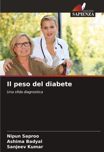 Il peso del diabete - Nipun Saproo, Ashima Badyal, Sanjeev Kumar