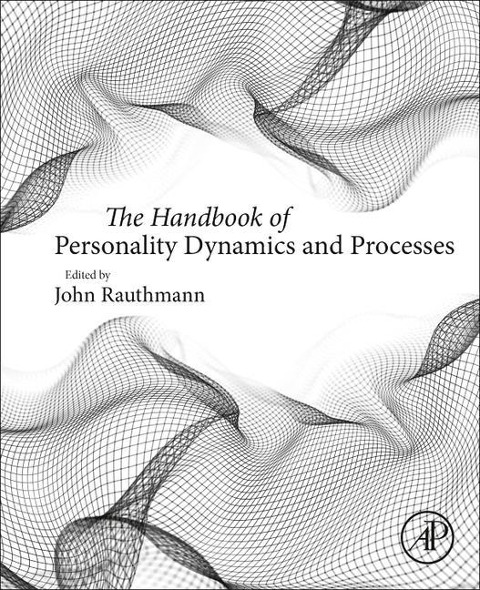 The Handbook of Personality Dynamics and Processes - 