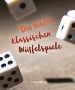 Cover-Bild zum Titel 'Die besten klassischen Würfelspiele' von ''