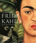 Cover-Bild zum Titel 'Frida Kahlo. Die Malerin und ihr Werk' von 'Frida Kahlo, Helga Prignitz-Poda'