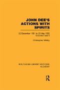 Cover-Bild zum Titel 'John Dee's Actions with Spirits (Volumes 1 and 2)' von 'Christopher Whitby'