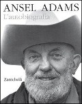 Cover-Bild zum Titel 'Ansel Adams. L'autobiografia' von 'Ansel Adams'