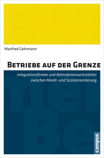 Betriebe auf der Grenze - Manfred Gehrmann
