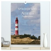 Cover-Bild zum Titel 'Urlaubsparadies Amrum / Familienplaner (hochwertiger Premium Wandkalender 2027 DIN A2 hoch), Kunstdruck in Hochglanz' von 'Andrea Potratz'