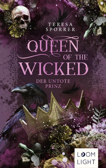 Queen of the Wicked 2: Der untote Prinz - Teresa Sporrer