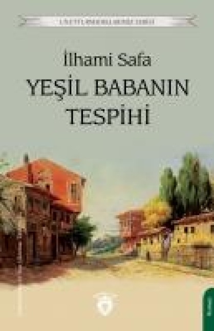 Yesil Babanin Tespihi - Ilhami Safa