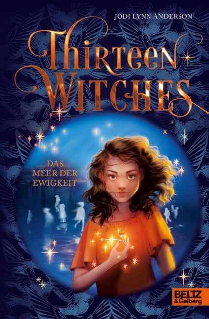 Thirteen Witches - Jodi Lynn Anderson