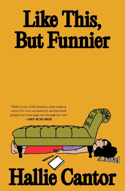 Like This, But Funnier - Hallie Cantor