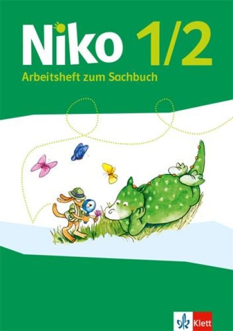Niko Sachunterricht. Arbeitsheft 1.-2. Schuljahr. Allgemeine Ausgabe ab 2017 - 
