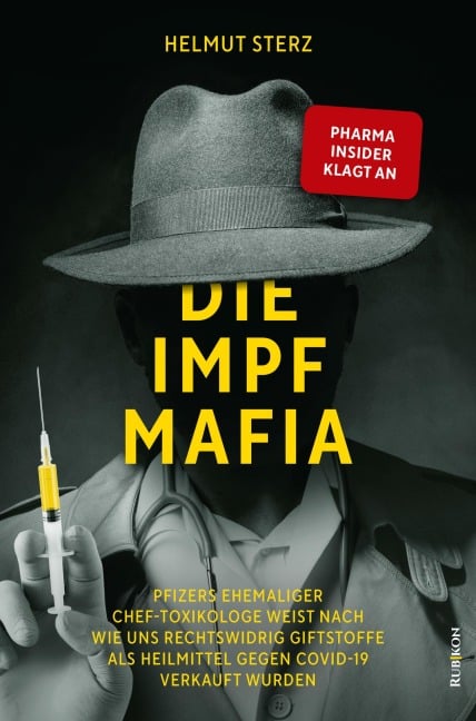 Die Impf-Mafia - Helmut Sterz