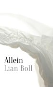 Cover-Bild zum Titel 'Allein' von 'Lian Boll'