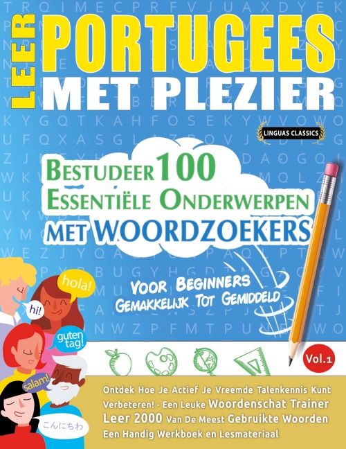 LEER PORTUGEES MET PLEZIER - VOOR BEGINNERS - Linguas Classics