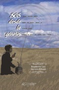 SOS desde la génesis - Dagoberto Luis Herrera Alfonso