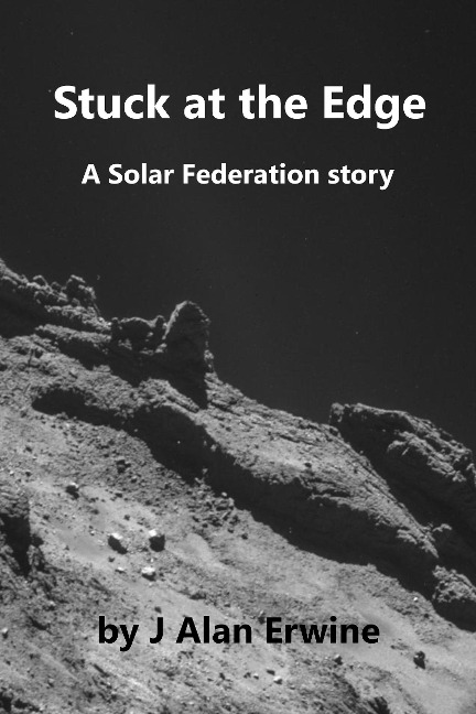 Stuck at the Edge (Solar Federation, #5) - J Alan Erwine