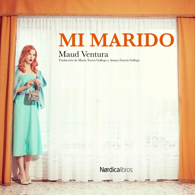 Mi marido - Maud Ventura