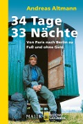 Cover-Bild zum Titel '34 Tage - 33 Nächte' von 'Andreas Altmann'