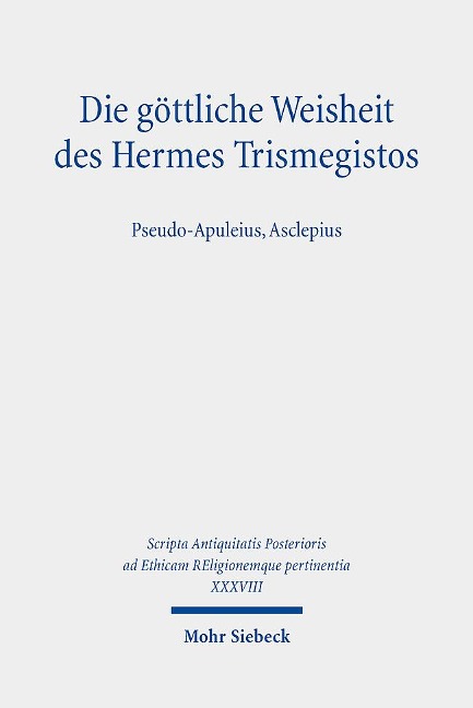 Die göttliche Weisheit des Hermes Trismegistos - 