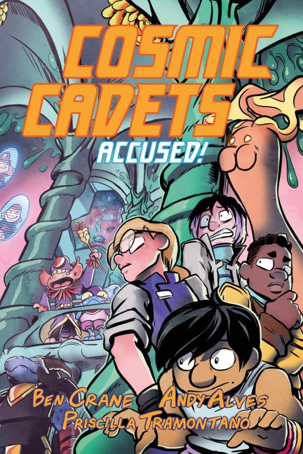 Cosmic Cadets (Book Two): Accused! - Ben Crane