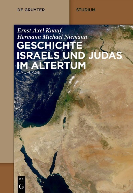 Geschichte Israels und Judas im Altertum - Ernst Axel Knauf, Hermann Michael Niemann