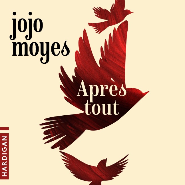 Après tout - Jojo Moyes
