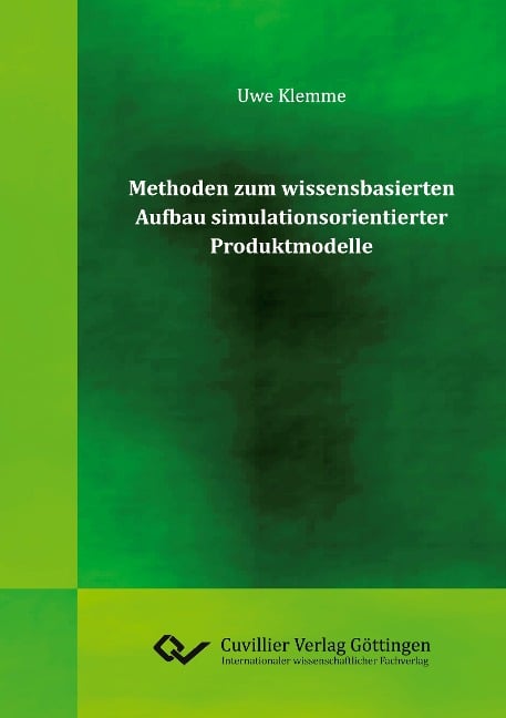 Methoden zum wissensbasierten Aufbau simulationsorientierter Produktmodelle - Uwe Klemme