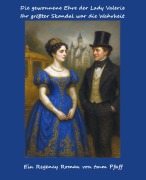 Cover-Bild zum Titel 'Die gewonnene Ehre der Lady Valerie' von 'Tmm Pfaff'