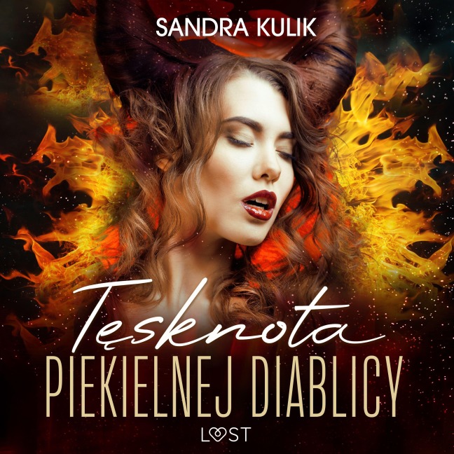 Ogie¿ uczu¿ 2: T¿sknota Piekielnej Diablicy - seria erotyczna - Sandra Kulik