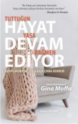 Cover-Bild zum Titel 'Tuttugun Yasa Ragmen Hayat Devam Ediyor' von 'Gina Moffaa'
