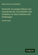 Cover-Bild zum Titel 'Nachricht von einigen Häusern des Geschlechts der von Schlieffen oder Schlieben vor Alters Schliwin oder Schliwingen' von 'Martin Ernst Von Schlieffen'