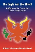Cover-Bild zum Titel 'The Eagle and the Shield' von 'Richard S Patterson, Richardson Dougall'