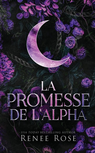 La Promesse de l'Alpha - Renee Rose