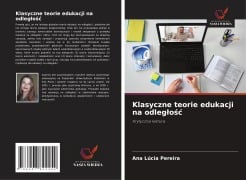 Klasyczne teorie edukacji na odleg¿o¿¿ - Ana Lúcia Pereira