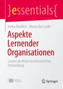 Cover-Bild zum Titel 'Aspekte Lernender Organisationen' von 'Monia Ben Larbi, Heiko Miedlich'