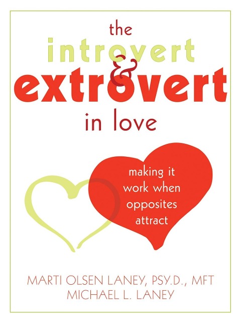 Introvert and Extrovert in Love - Marti Laney