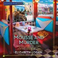 Mousse and Murder - Elizabeth Logan