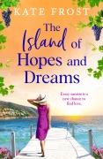 Cover-Bild zum Titel 'The Island of Hopes and Dreams' von 'Kate Frost'