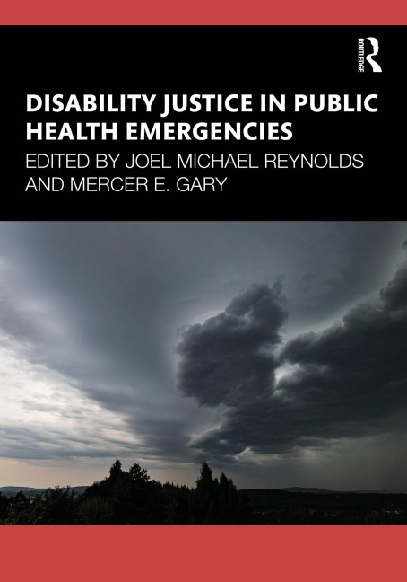 Disability Justice in Public Health Emergencies - 